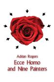 Ecce Homo And Nine Painters