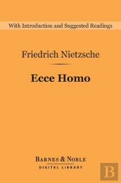 Ecce Homo (Barnes & Noble Digital Library)