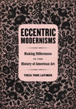 Eccentric Modernisms