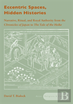 Eccentric Spaces, Hidden Histories