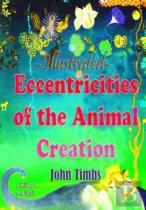 Eccentricities Of The Animal Creation