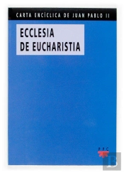 Ecclesia De Eucharistia