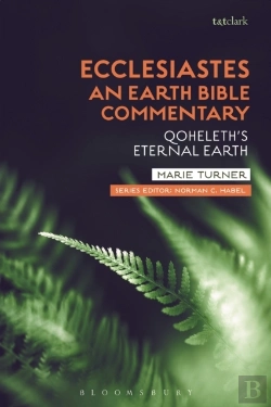 Bertrand.pt - Ecclesiastes: An Earth Bible Commentary