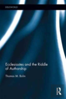 Ecclesiastes And The Riddle Of Authorship