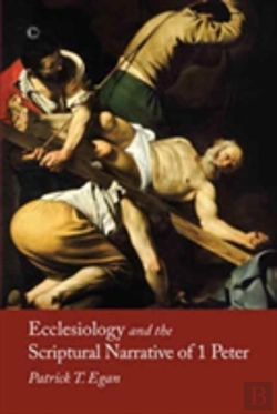 Bertrand.pt - Ecclesiology And The Scriptural Narrative