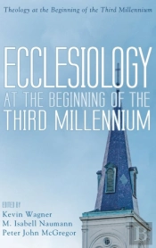 Ecclesiology At The Beginning Of The Thi