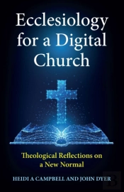 Ecclesiology For A Digital Church