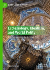 Ecclesiology, Idealism, And World Polity