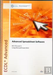 Ecdl Advanced Spreadsheet Software Using Excel 2013 (Bcs Itq Level 3)