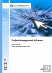 Ecdl Project Planning Using Microsoft Project 2010 (Bcs Itq Level 2)