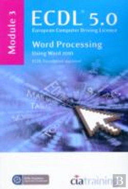 Bertrand.pt - Ecdl Syllabus 5.0 Module 3 Word Processing Using Word 2010