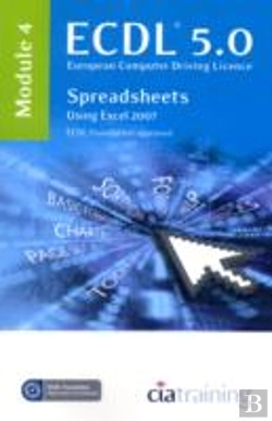 Bertrand.pt - Ecdl Syllabus 5.0 Module 4 Spreadsheets Using Excel 2007