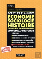 Ece 1 Et 2 - Economie, Sociologie, Histoire Du Monde Contemporain. Economie Approfondie - Tout-En-Un