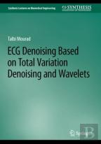 Ecg Denoising Based On Total Variation Denoising And Wavelets