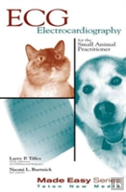 Bertrand.pt - Ecg For The Small Animal Practitioner