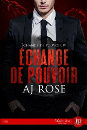 Échange De Pouvoir Tome 1 ; Échange De Pouvoir