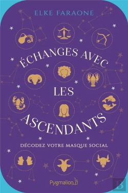 Bertrand.pt - Echanges Avec Les Ascendants - Decodez Votre Masque Social