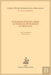Échanges Épistolaires Autour De Pétrarque Et Boccace