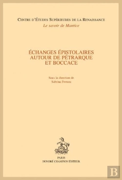 Bertrand.pt - Échanges Épistolaires Autour De Pétrarque Et Boccace