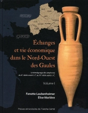 Échanges Et Vie Économique Dans Le Nord-Ouest Des Gaulles Tome 1 Et Tome 2