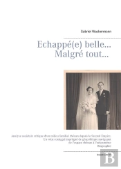 Echappée Belle... Malgré Tout.
