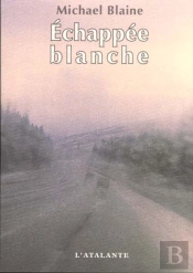 Echappee Blanche