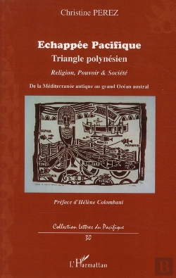 Bertrand.pt - Échappée Pacifique ; Triangle Polynésien;  Religion Pouvoir Et Société De La Méditerranée Antique Au Grand Océan Austral