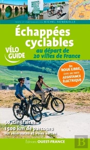 Échappées Cyclables Au Départ De 20 Villes De France