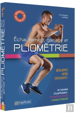 Bertrand.pt - Echauffement Gainage Et Pilometrie Pour Tous - De L'Entretien A La Performance