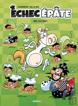 Bertrand.pt - Échec Épate Tome 2 : Trot C'Est Trop !