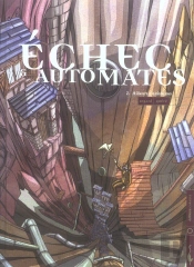 Echec Et Automates T.2; Ailleurs N'Existe Pas