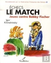 Echecs : Le Match - Jouez Contre Bobby Fischer