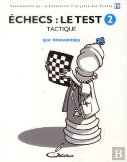 Bertrand.pt - Echecs : Le Test 2 - Tactique