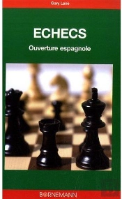 Échecs ; Ouverture Espagnole