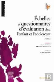 Echelles Et Questionnaires D'Evaluation Chez L'Enfant Et L'Adolescent