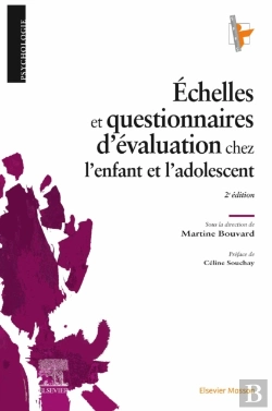 Bertrand.pt - Echelles Et Questionnaires D'Evaluation Chez L'Enfant Et L'Adolescent