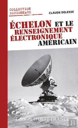 Bertrand.pt - Échelon Et Le Renseignement Électronique Américain