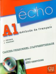 Echo A1 Apprentissage Methode De Francais + Cd Audio + Cahier Personnel D'Apprentissage Avec 250 Exe