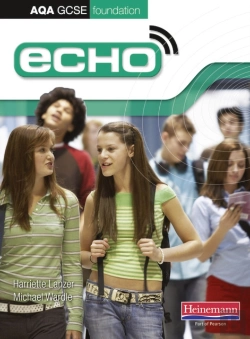 Bertrand.pt - Echo Aqa Gcse German Foundation Student Book