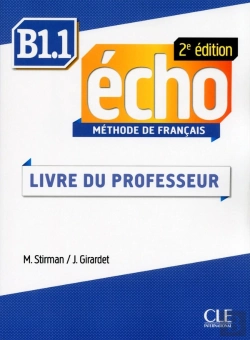 Bertrand.pt - Echo : B1.1 ; Livre Du Professeur (2e Édition)