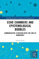 Echo Chambers And Epistemological Bubbles
