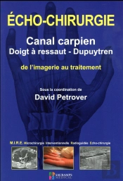 Echo-Chirurgie Canal Carpien, Doigt A Ressaut Et Dupuytren