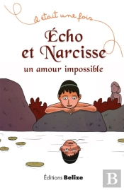 Écho Et Narcisse, Un Amour Impossible