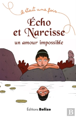 Bertrand.pt - Écho Et Narcisse, Un Amour Impossible