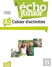 Écho Junior : A1 ; Cahier D'Activités