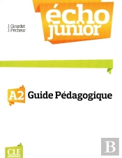 Écho Junior Niveau A2 ; Guide Pédagogique