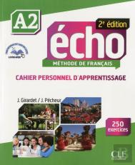 Echo : Méthode De Français ; A2 ; Cahier Personnel D'Apprentissage (2e Édition)