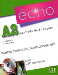 Echo; Méthode De Français ; A2 ; Cahier Personnel D'Apprentissage