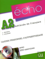 Echo; Méthode De Français ; A2 ; Cahier Personnel D'Apprentissage