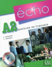 Echo; Méthode De Français ; Niveau A2 ; Livre De L'Élève
